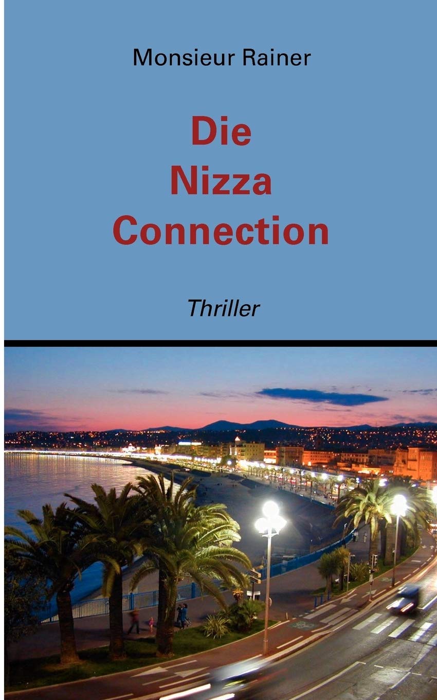 Die Nizza Connection: Thriller (German Edition),Used