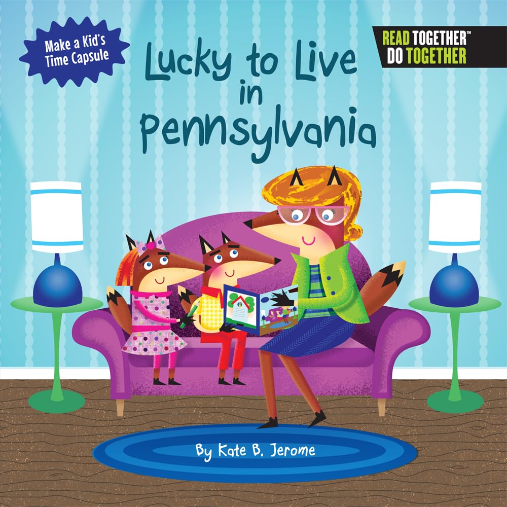 Lucky To Live In Pennsylvania (Arcadia Kids),Used