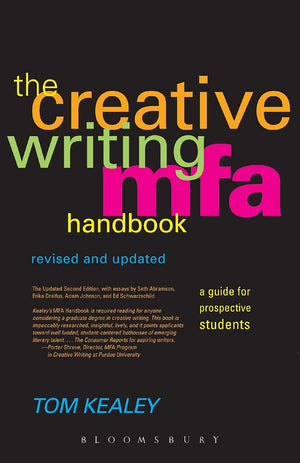 Creative Writing Mfa Handbook: A Guide for Prospective Graduate Students (Revised & Updated),Used