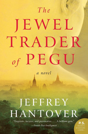 The Jewel Trader of Pegu: A Novel,Used