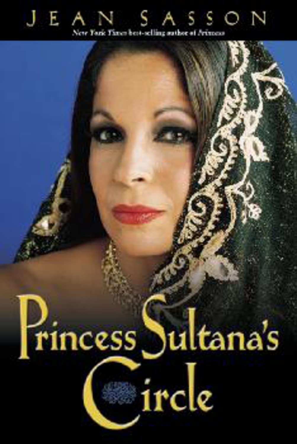 Princess Sultanas Circle (Princess Trilogy)
