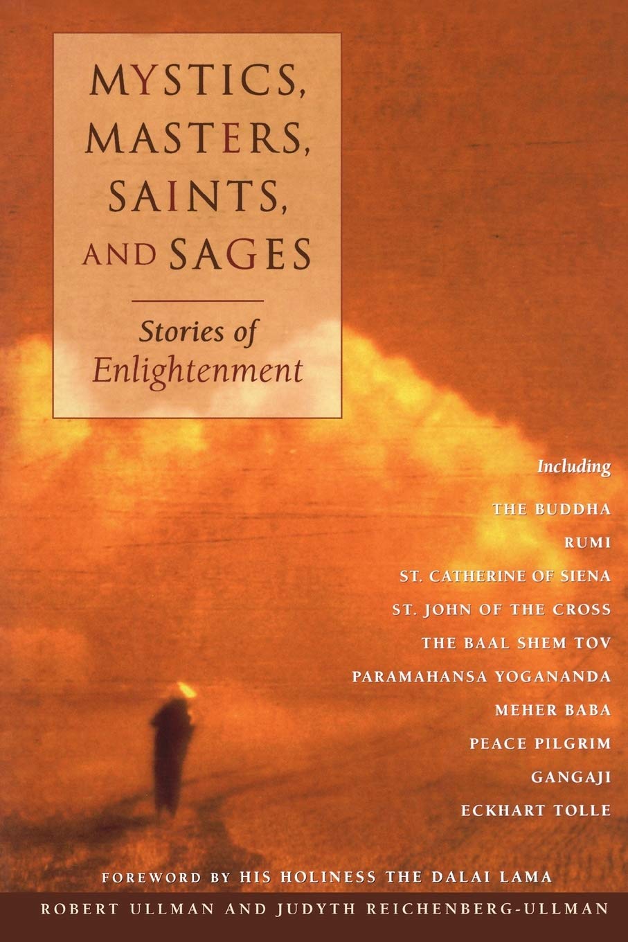 Mystics, Masters, Saints, and Sages: Stories of Enlightenment,New