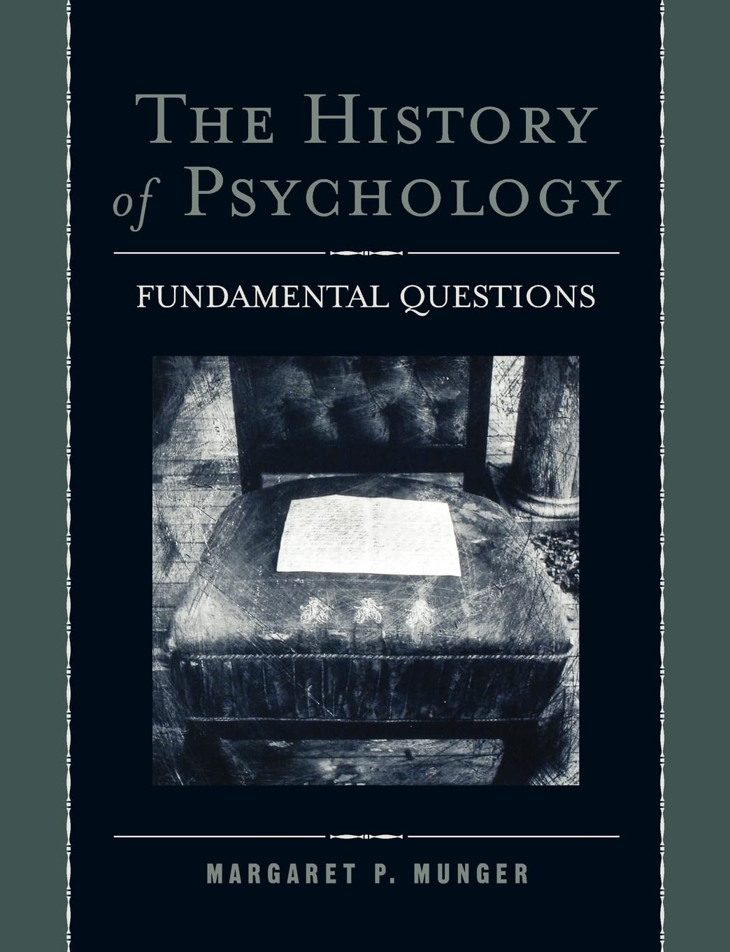The History of Psychology: Fundamental Questions,Used