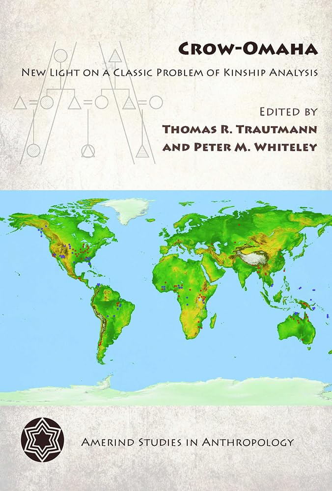 CrowOmaha: New Light on a Classic Problem of Kinship Analysis (Amerind Studies in Archaeology),Used