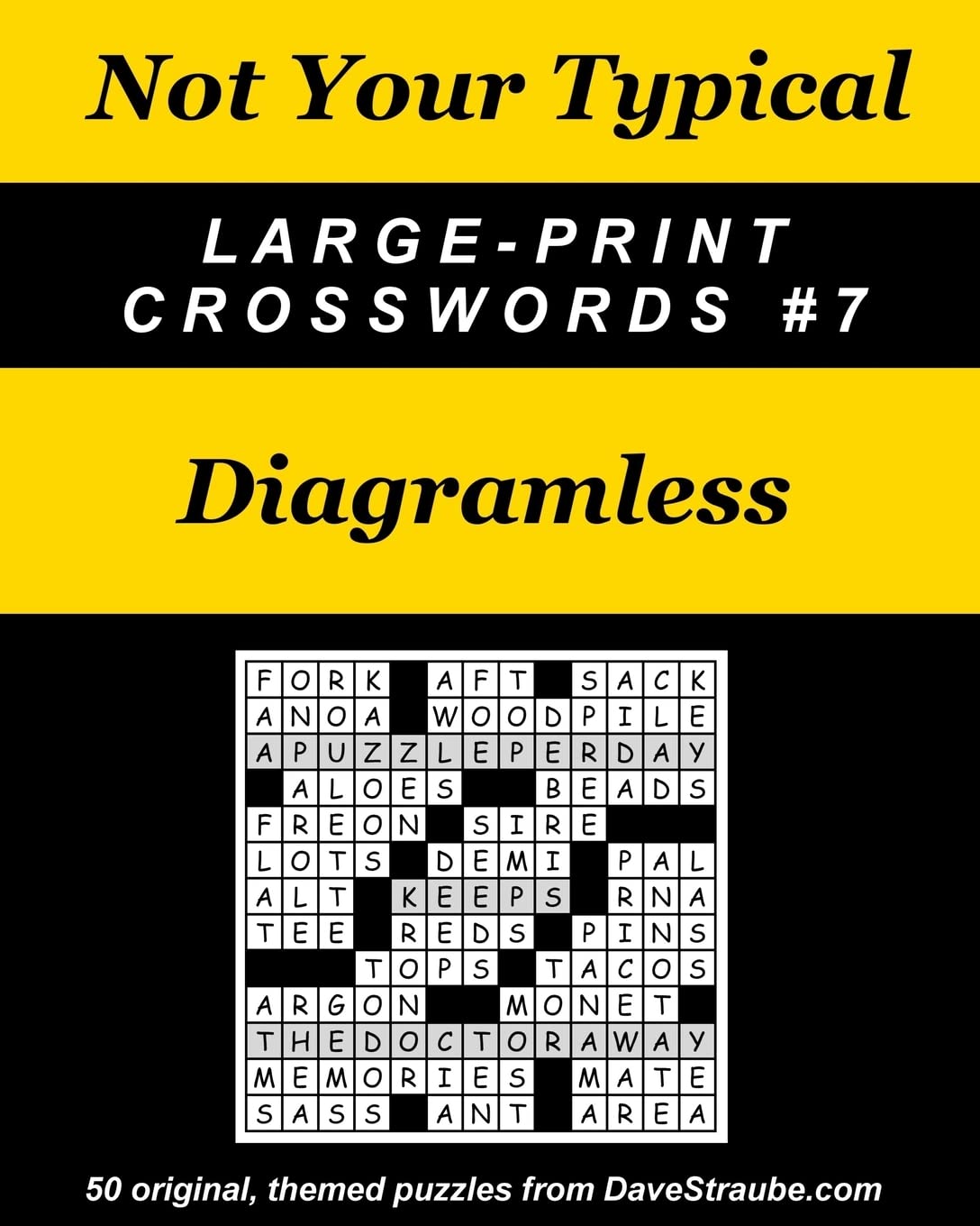 Not Your Typical LargePrint Crosswords #7  Diagramless,Used
