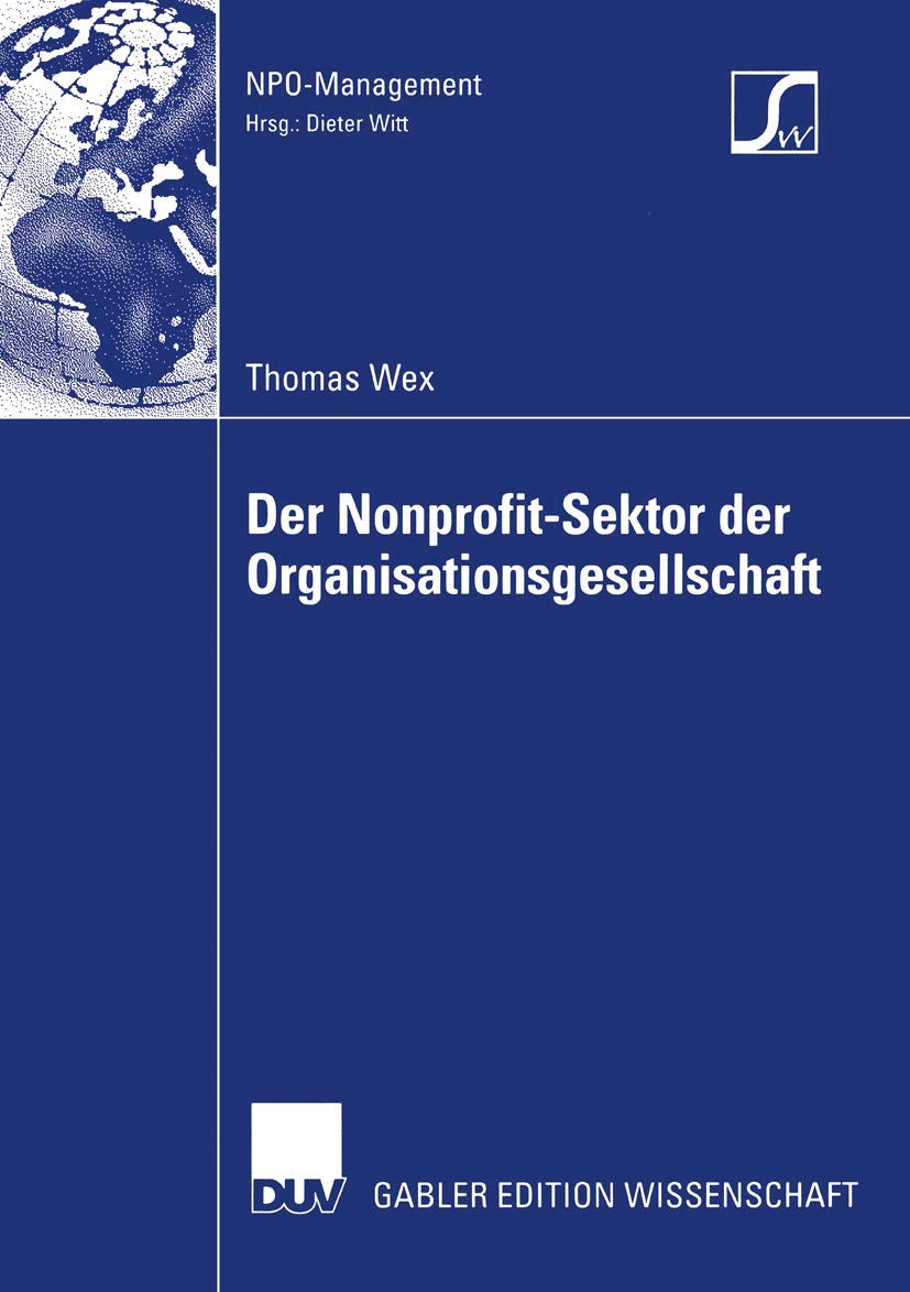 Der NonprofitSektor der Organisationsgesellschaft (NPOManagement) (German Edition),Used