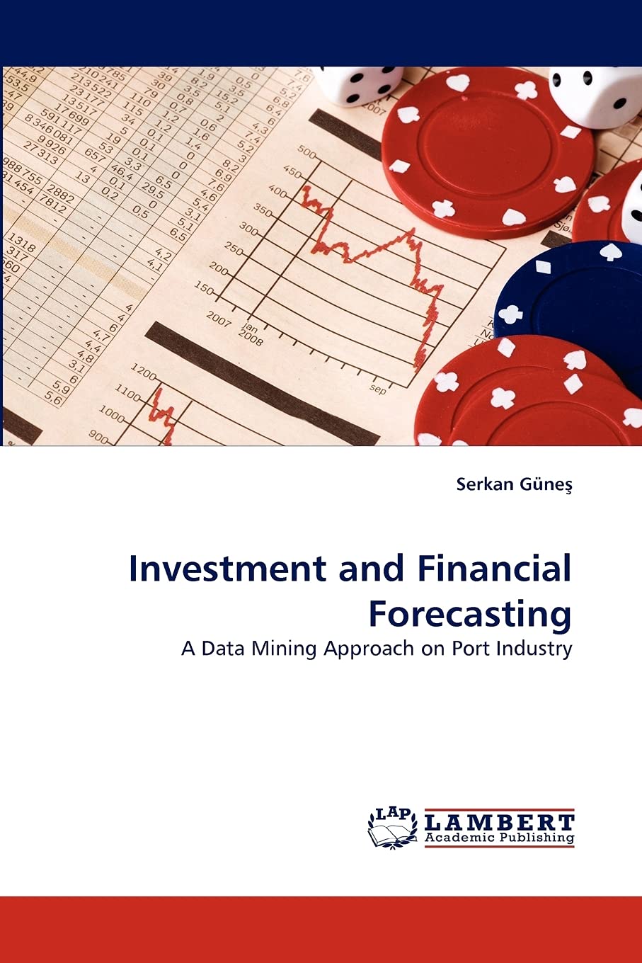 Investment and Financial Forecasting: A Data Mining Approach on Port Industry,Used