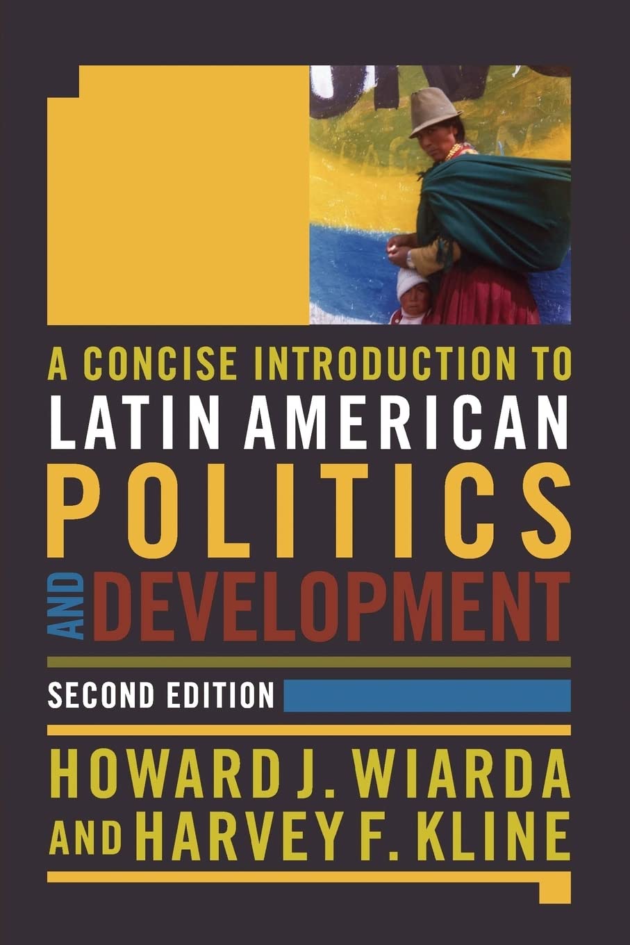 A Concise Introduction To Latin American Politics And Development,Used
