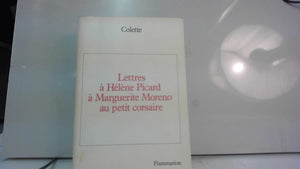Lettres a marguerite moreno, a helene picard et au petit corsaire,Used