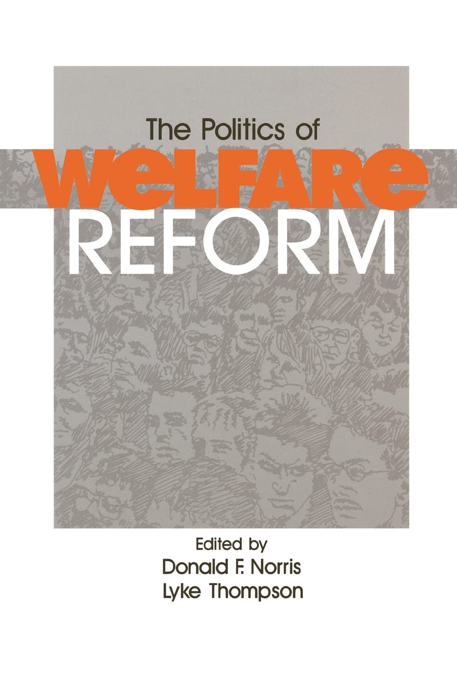 The Politics Of Welfare Reform,Used