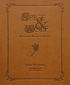 Spice And Wolf Anniversary CollectorS Edition (Numbered Edition)