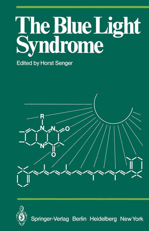 The Blue Light Syndrome (Proceedings in Life Sciences),Used