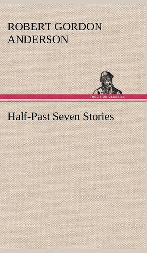 HalfPast Seven Stories,Used