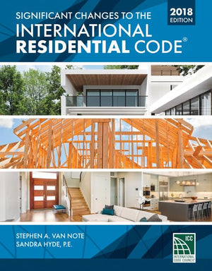 Significant Changes to the International Residential Code 2018 Edition,Used