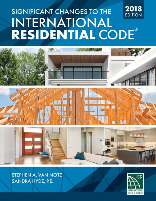 Significant Changes to the International Residential Code 2018 Edition,Used