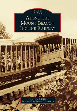 Along the Mount Beacon Incline Railway (Images of Rail),Used