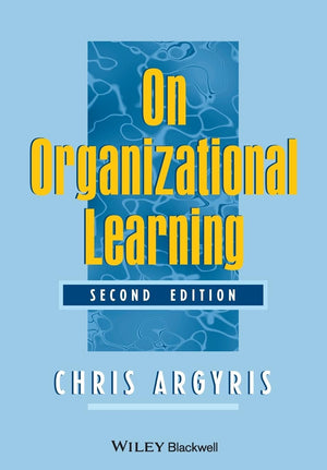 On Organizational Learning,Used