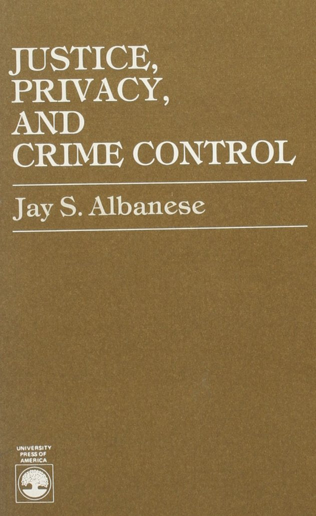Justice, Privacy, And Crime Control,Used