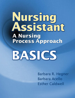 Nursing Assistant: A Nursing Process Approach  Basics,Used