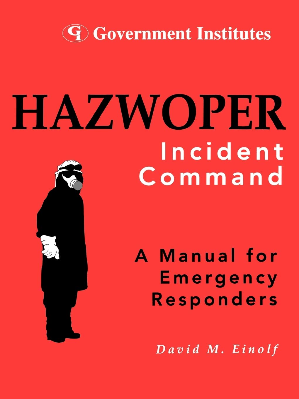 HAZWOPER: Incident Command,Used