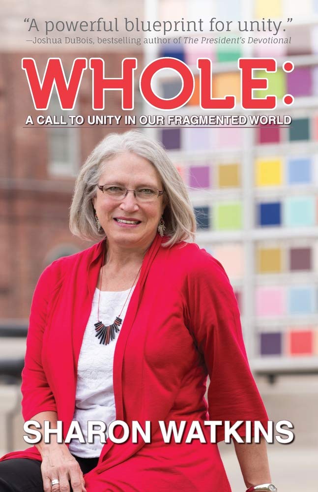 Whole: A Call to Unity in Our Fragmented World,Used