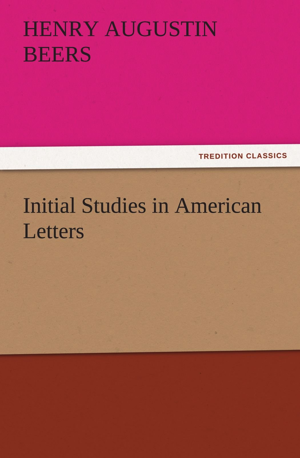 Initial Studies in American Letters,Used