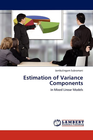 Estimation of Variance Components: in Mixed Linear Models,Used