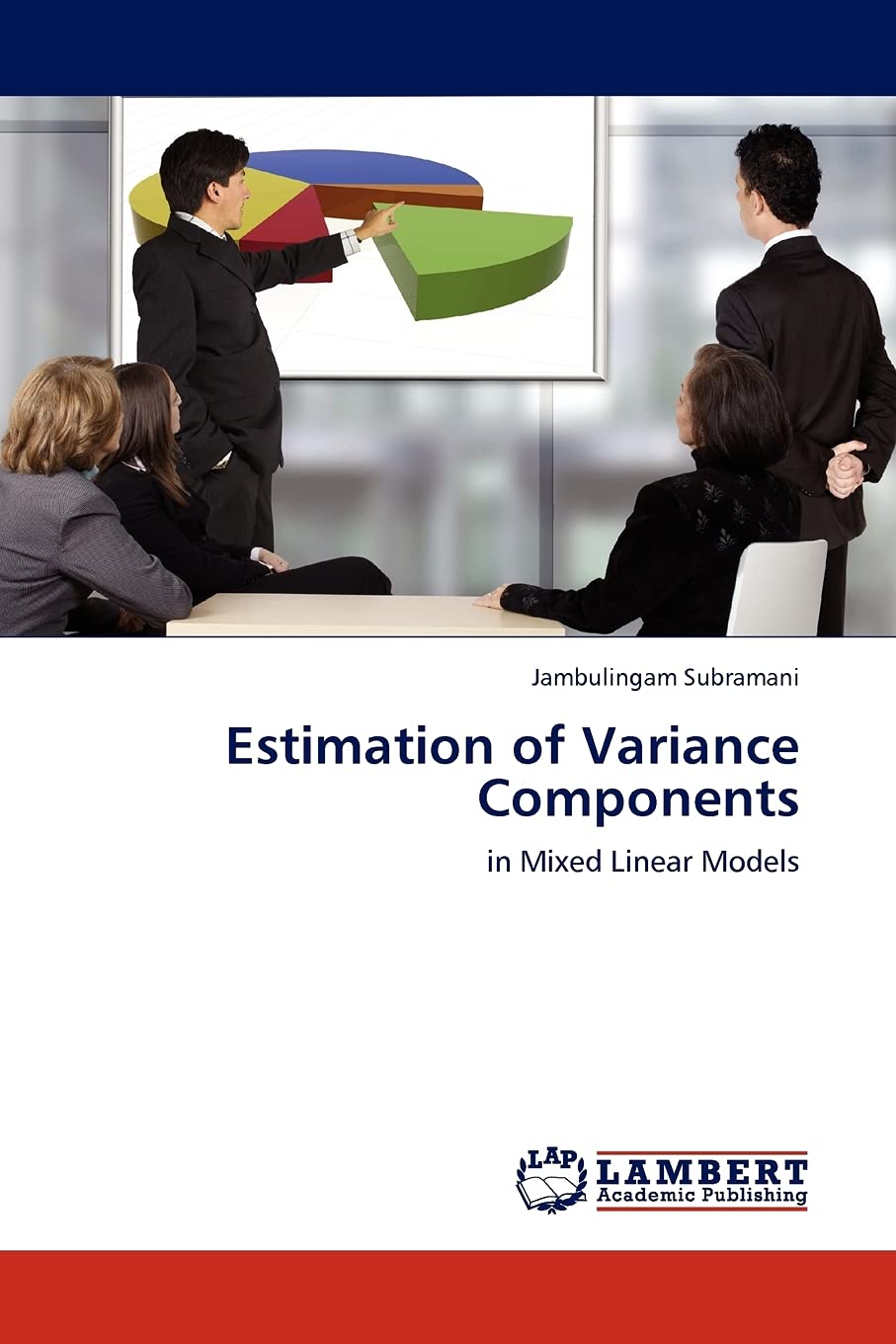 Estimation of Variance Components: in Mixed Linear Models,Used