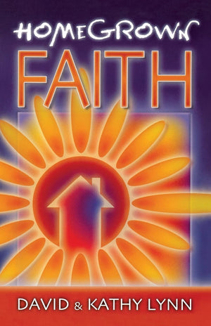 Home Grown Faith,New