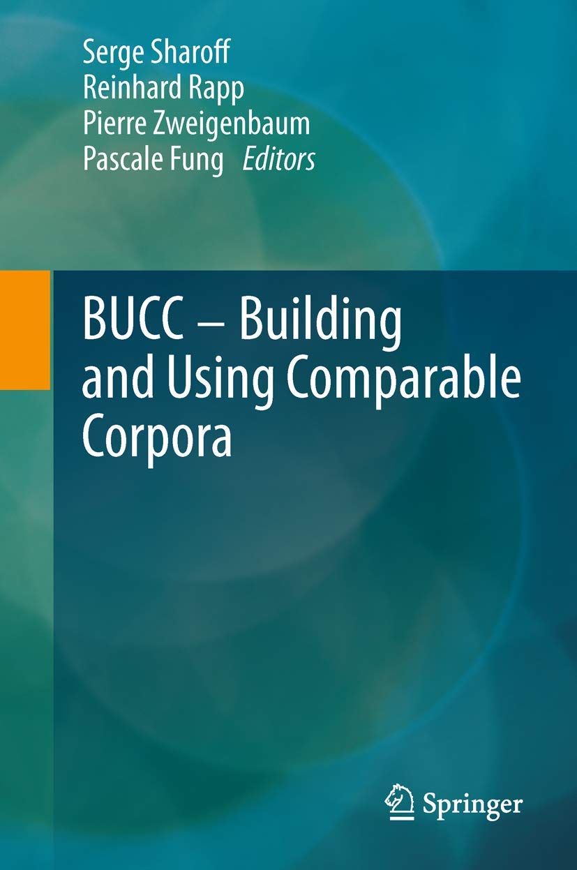 Building and Using Comparable Corpora (Theory and Applications of Natural Language Processing),Used