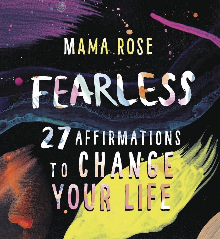 Fearless: 27 Affirmations To Change Your Life