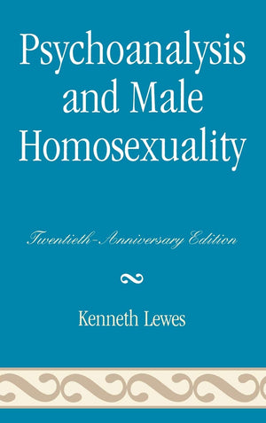 Psychoanalysis and Male Homosexuality: Twentieth,Used