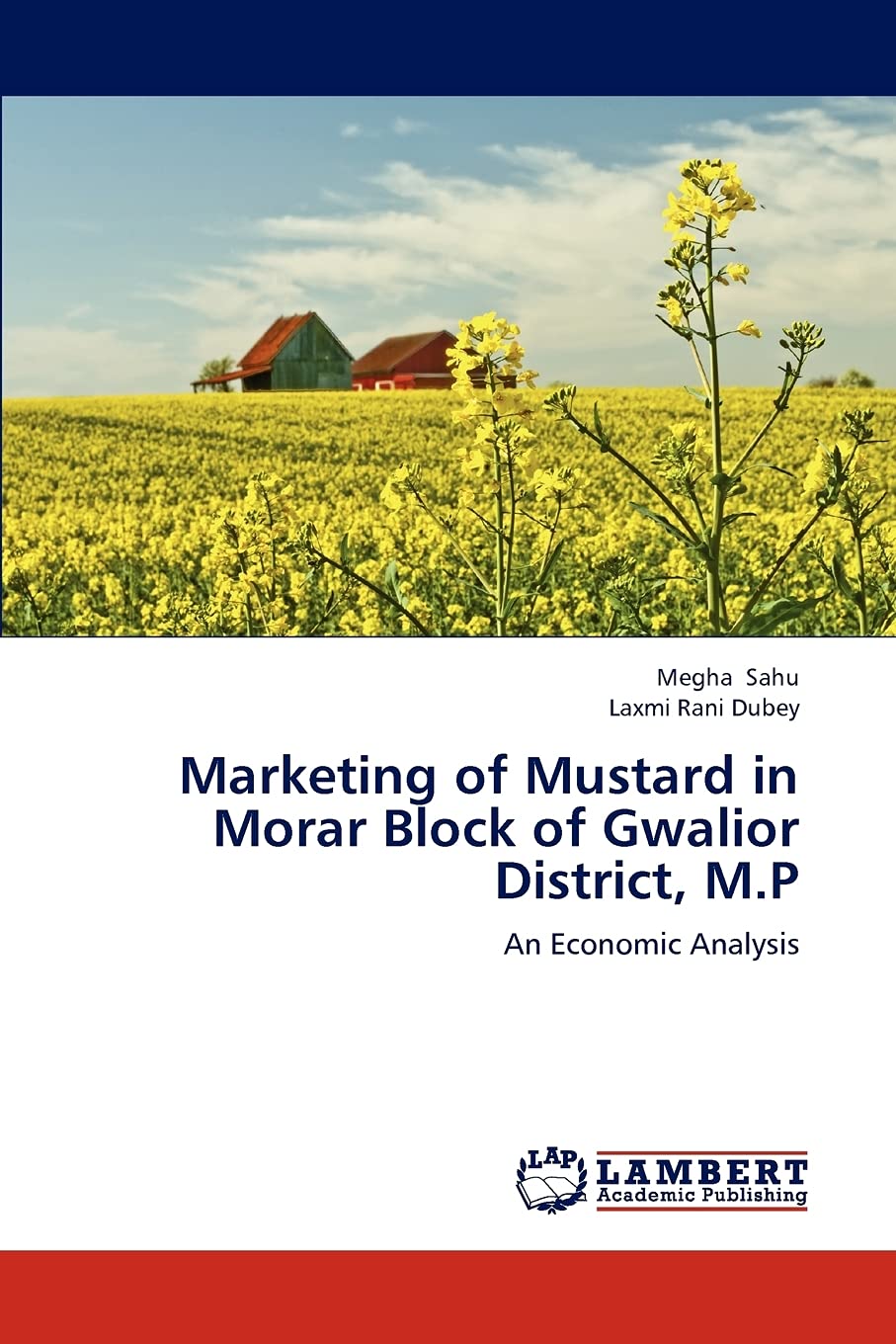 Marketing of Mustard in Morar Block of Gwalior District, M.P: An Economic Analysis,Used