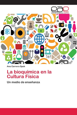La bioqumica en la Cultura Fsica: Un medio de enseanza (Spanish Edition),Used