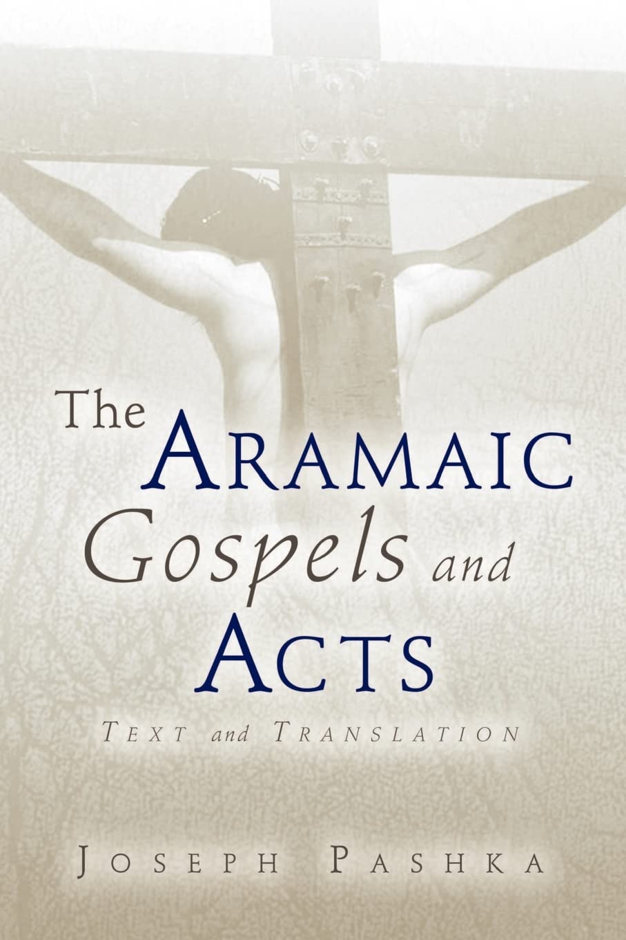 The Aramaic Gospels and Acts,Used