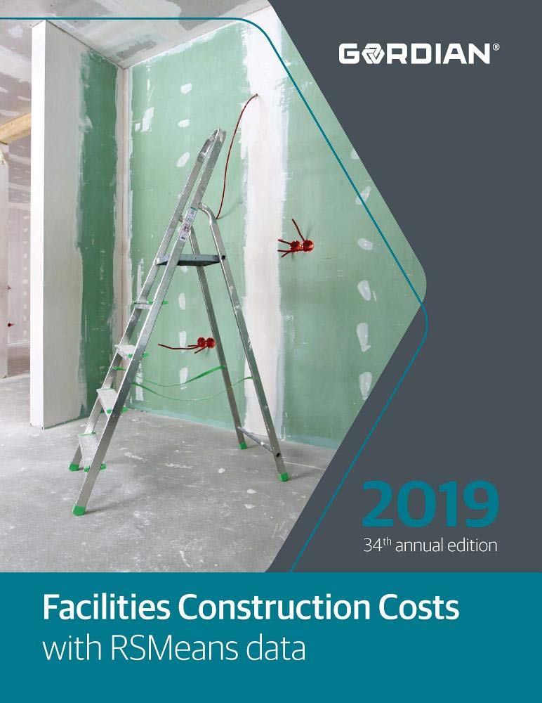Facilities Construction Costs With RSMeans Data: 2019 (Means Facilities Construction Cost Data),Used