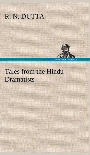 Tales from the Hindu Dramatists,Used