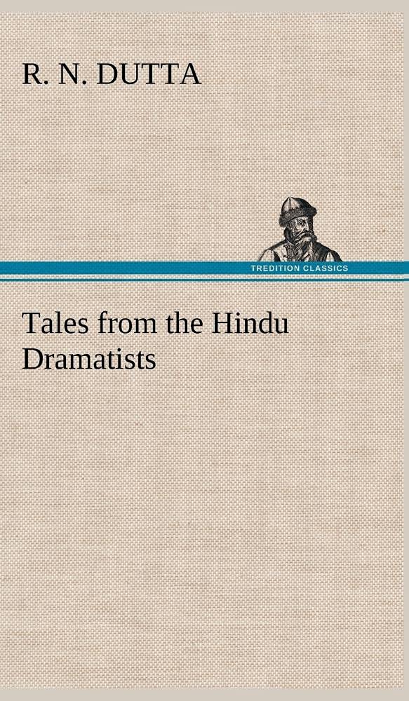 Tales from the Hindu Dramatists,Used