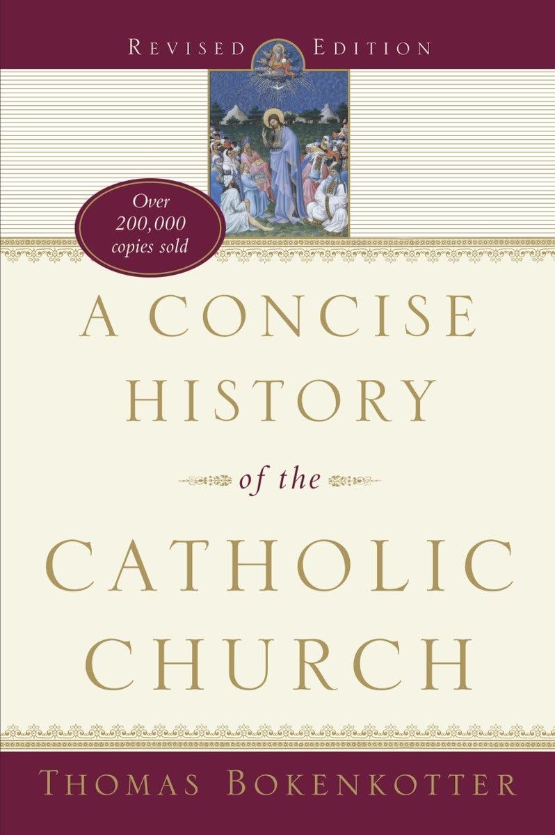A Concise History Of The Catholic Church (Revised Edition),New