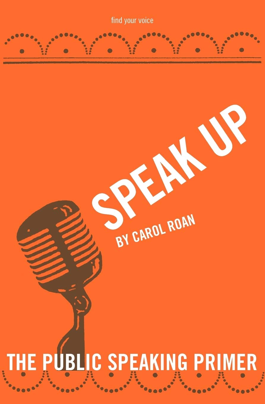 Speak Up: The Public Speaking Primer,Used