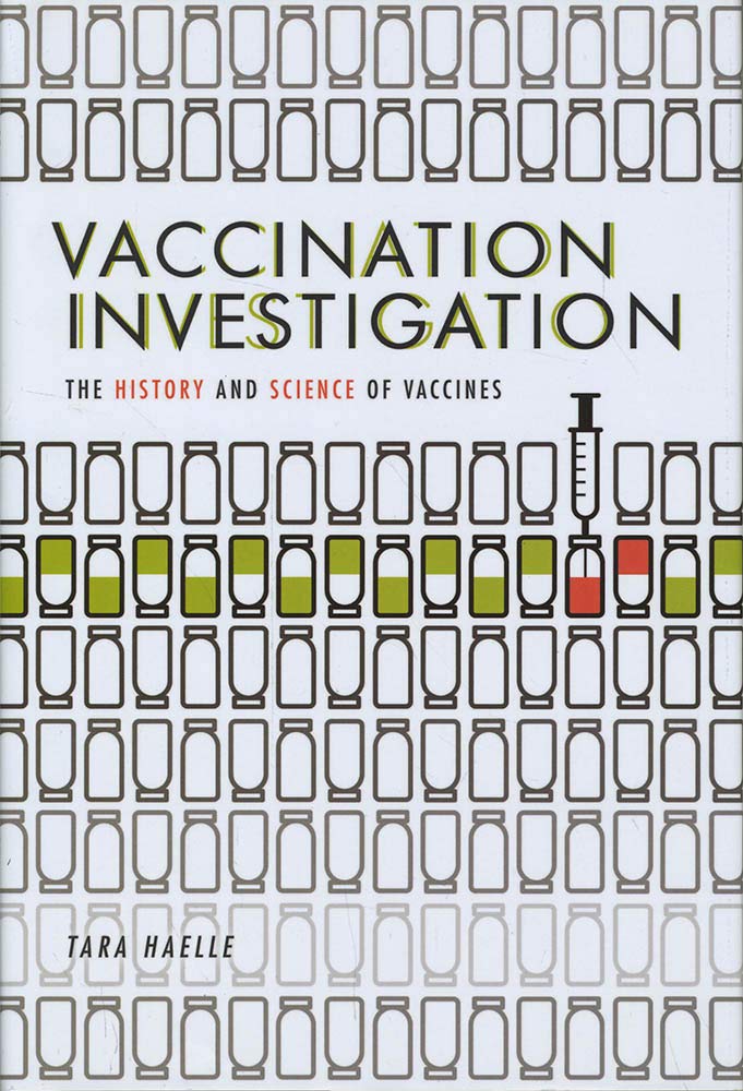 Vaccination Investigation: The History and Science of Vaccines