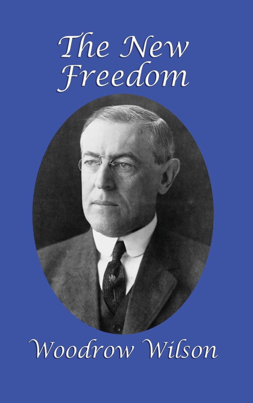 The New Freedom,Used