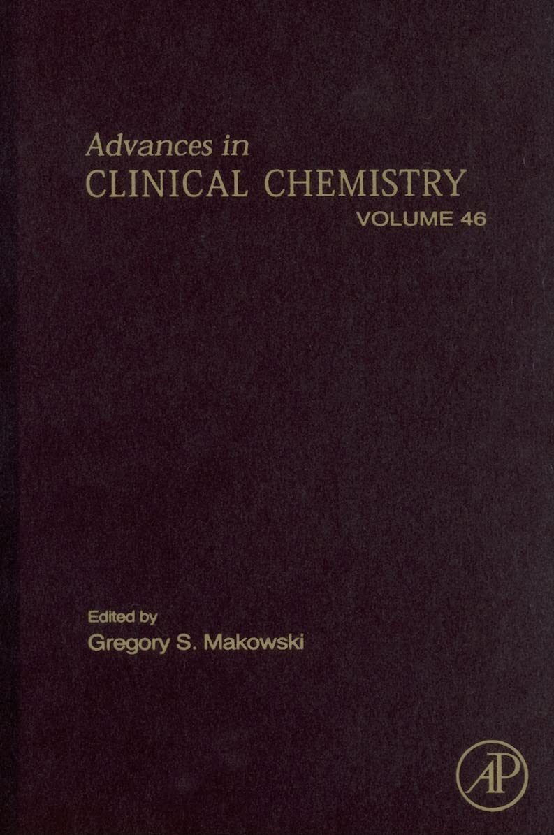 Advances In Clinical Chemistry (Volume 46),New