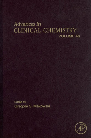 Advances In Clinical Chemistry (Volume 46),Used