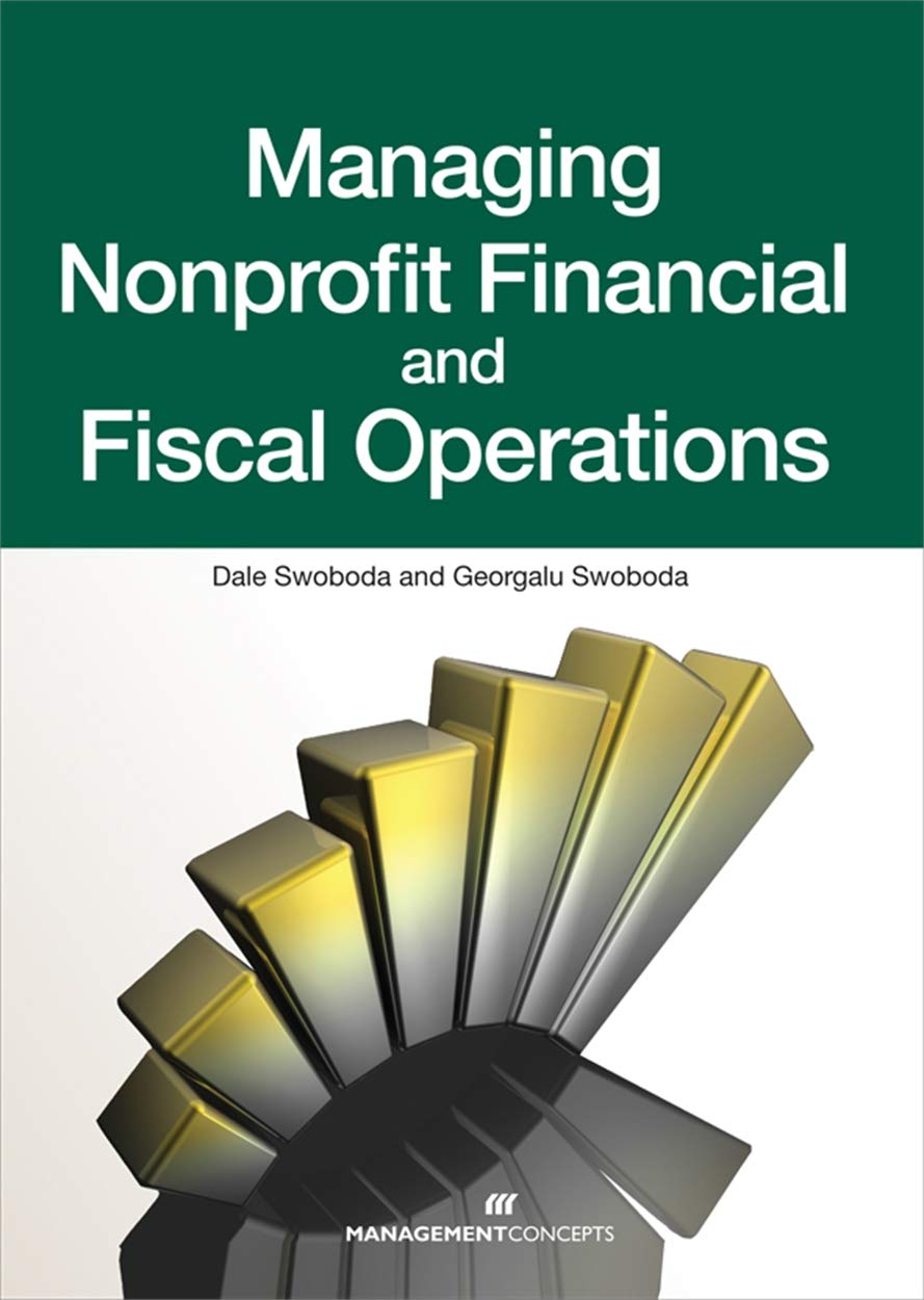 Managing Nonprofit Financial and Fiscal Operations,Used