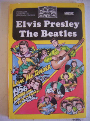 Elvis Presley ; The Beatles (Pendulum Illustrated Biography Series : Music),Used