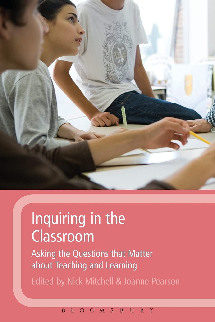 Inquiring In The Classroom: Asking The Questions That Matter About Teaching And Learning,Used