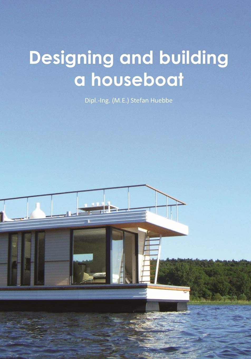 Designing and building a houseboat,Used