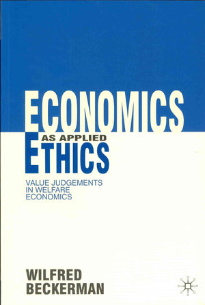 Economics As Applied Ethics: Value Judgements In Welfare Economics,Used