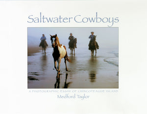 Saltwater Cowboys: A Photographic Essay of Chincoteague Island,Used